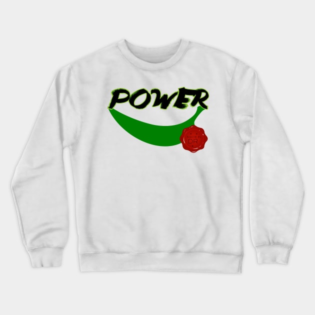 Platano Power,Made in DR Crewneck Sweatshirt by bypicotico